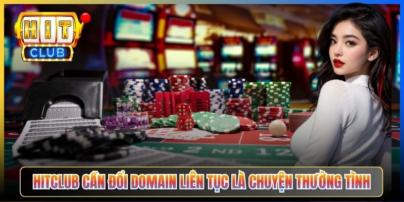Link Hitclub Không Bị Chặn – Pillar Taihit03 Cập Nhật Domain Live Mỗi Ngày 2026 2 Hitclub cần đổi domain liên tục là chuyện thường tình