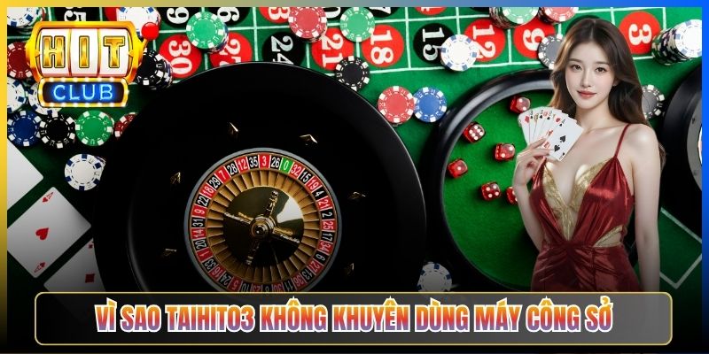 Vào Hitclub Máy Tính Công Sở – Taihit03 Cách Truy Cập Kín Đáo Không Bị IT Phát Hiện 2026 3 Vì sao Taihit03 không khuyên dùng máy công sở